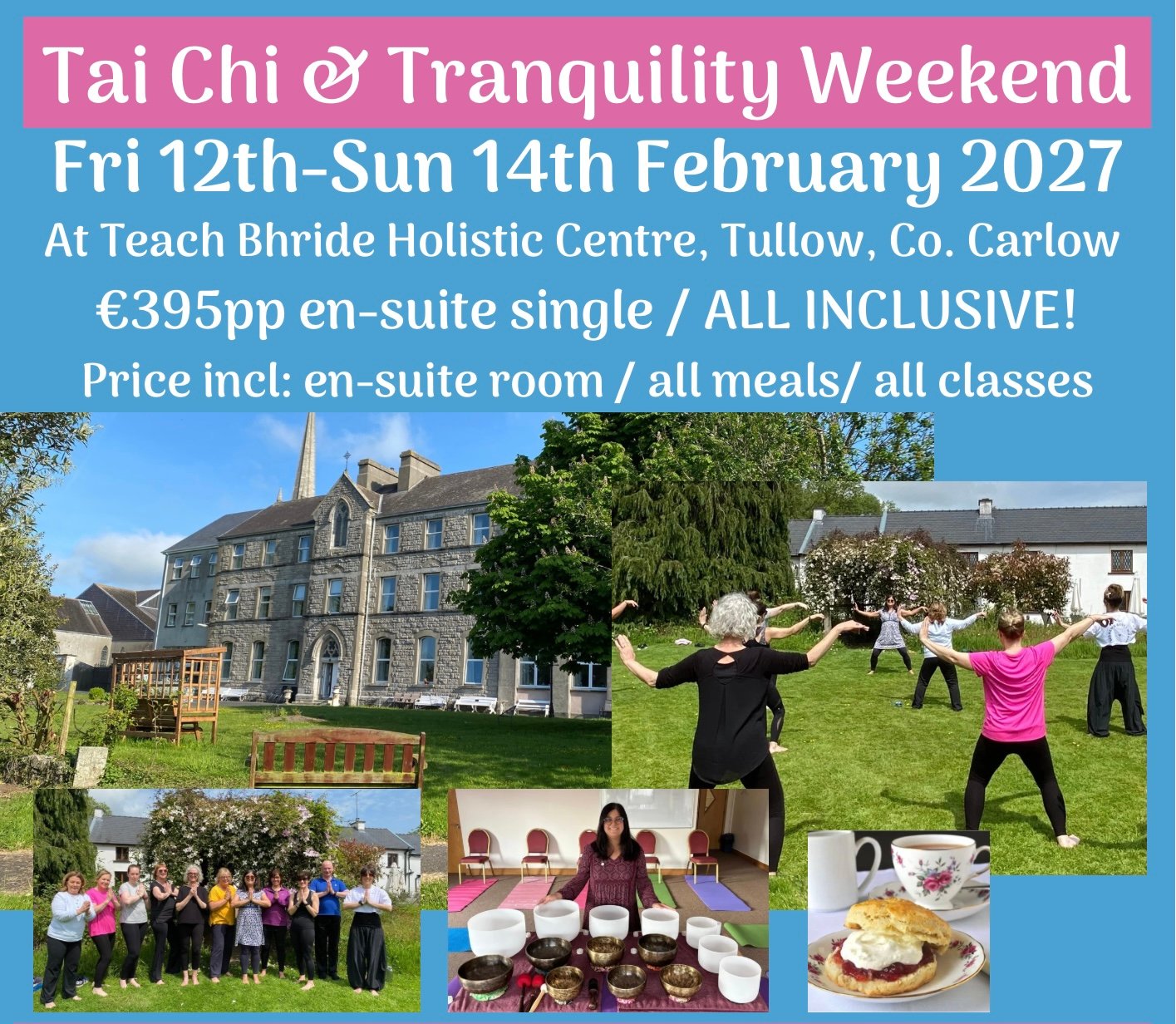 Tai Chi & Tranquility Weekend 12-14th Feb 2027 - Co Carlow!